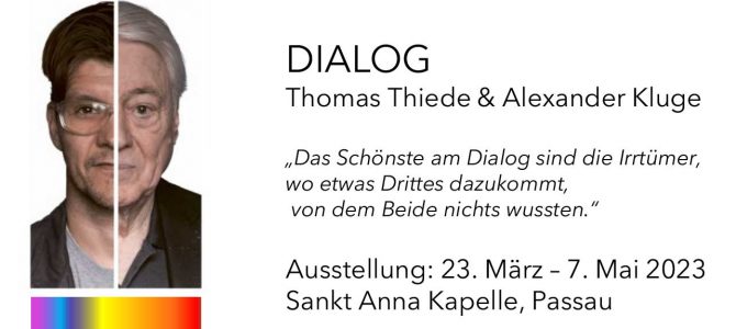 Ausstellungsempfehlung: DIALOG – Thomas Thiede & Alexander Kluge